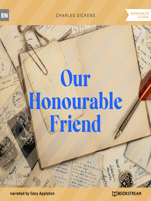 cover image of Our Honourable Friend (Unabridged)